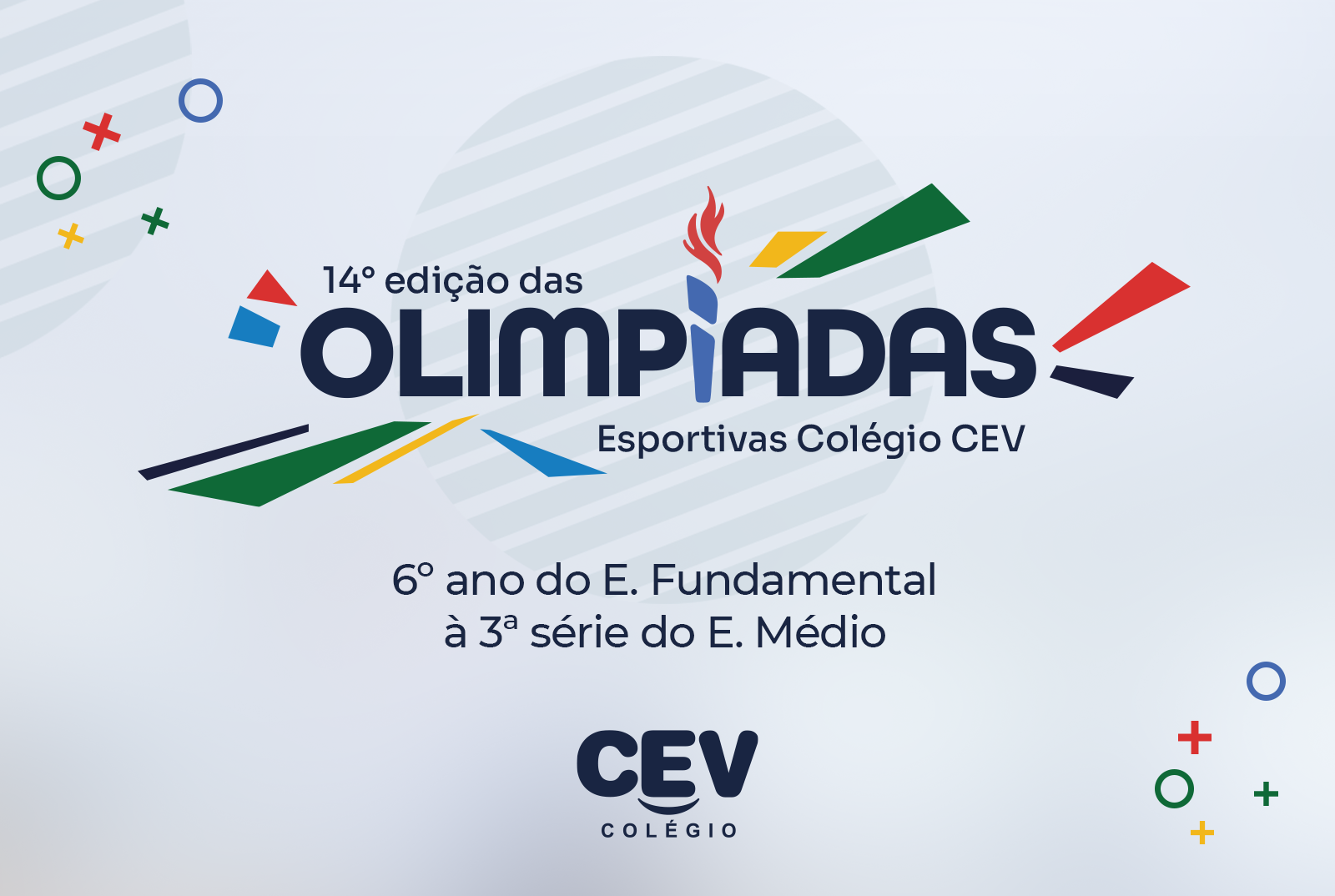 14ª OLIMPÍADA ESPORTIVA 2025 - 6º Ano E.F. anos finais a 3ª Série do Ensino Médio