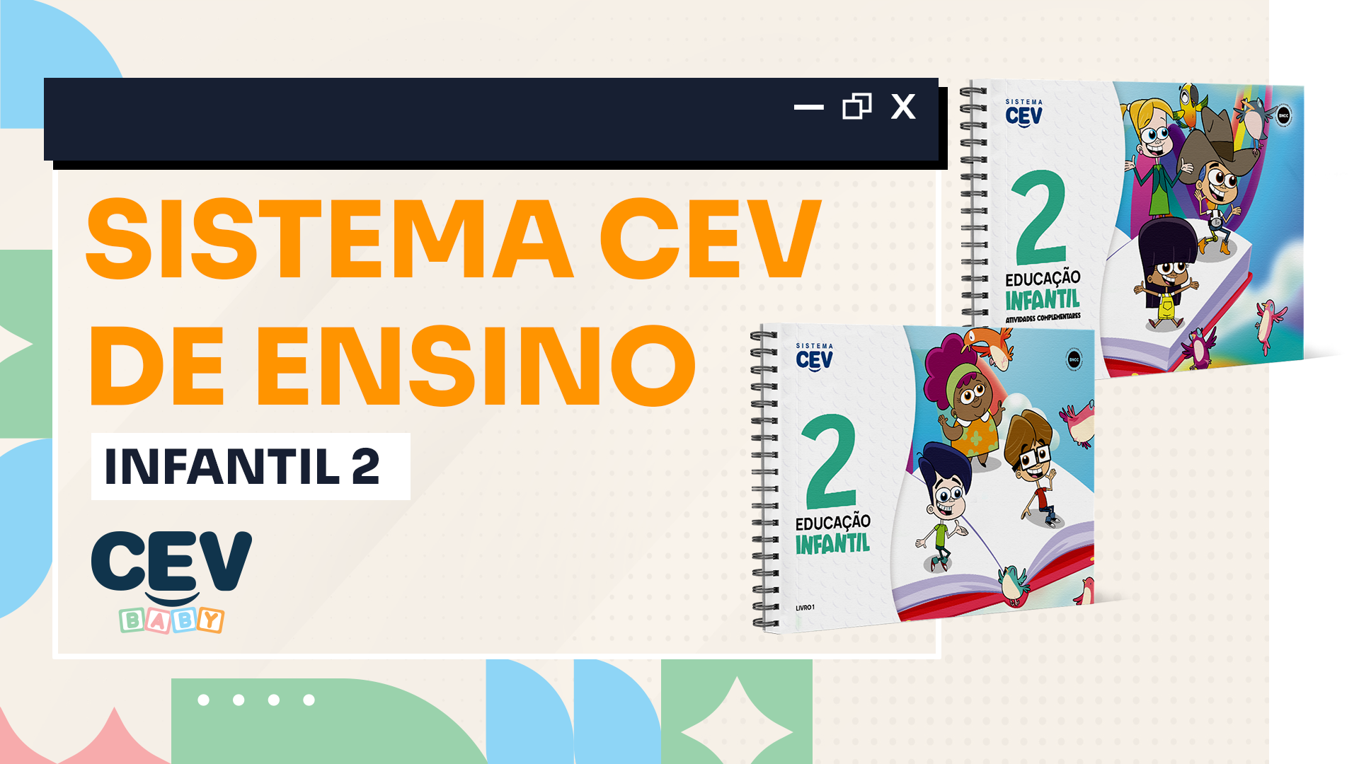 Sistema CEV de Ensino 2026 - Infantil 2
