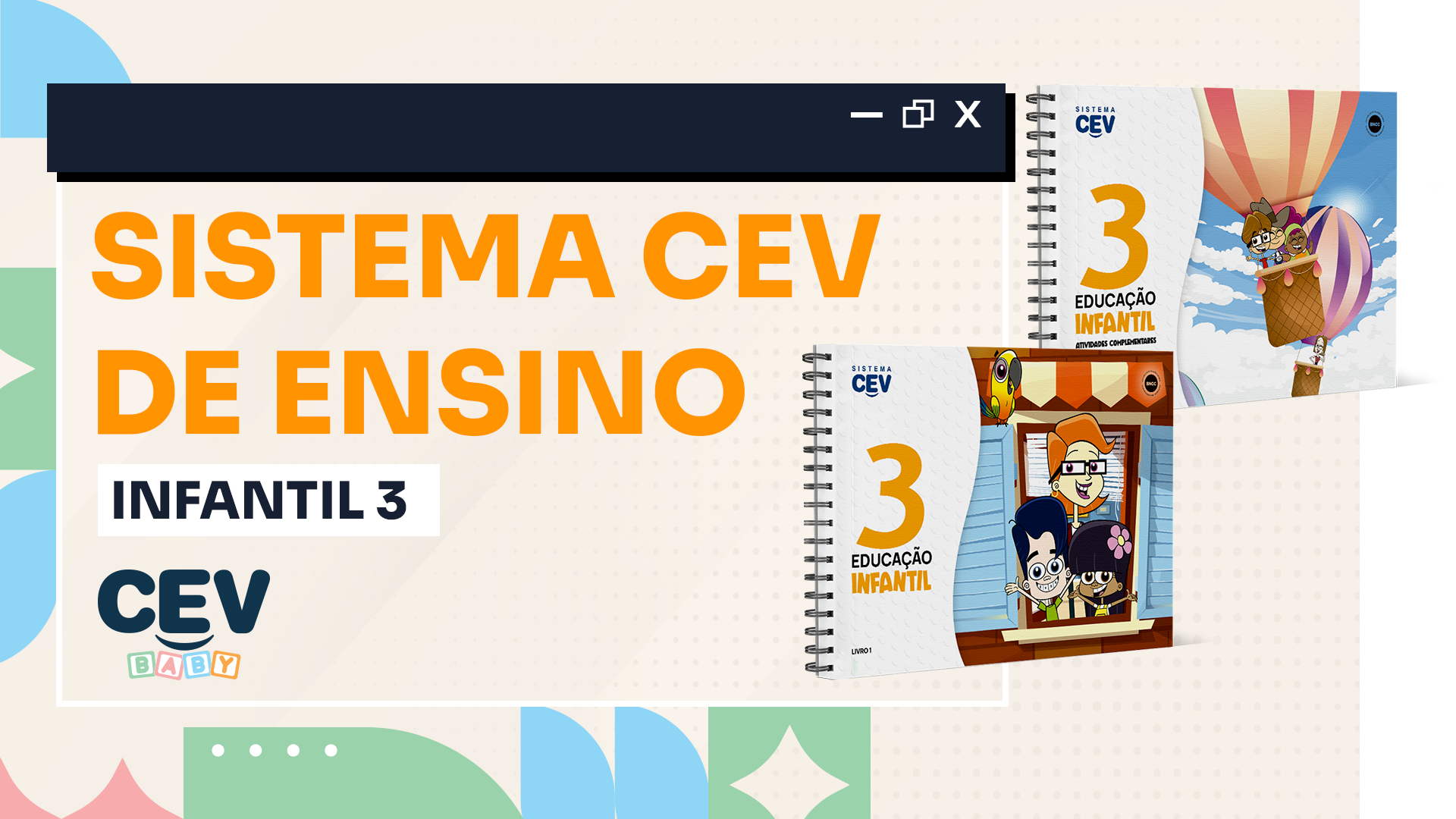 Sistema CEV de Ensino 2026 - Infantil 3