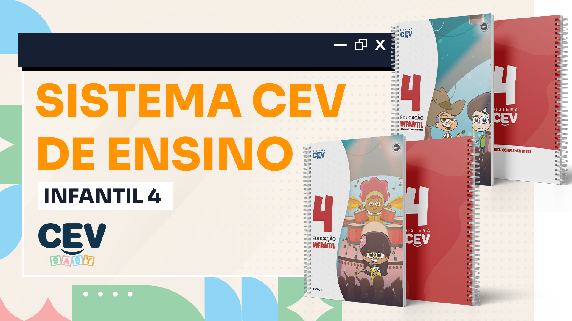 Sistema CEV de Ensino 2026 - Infantil 4